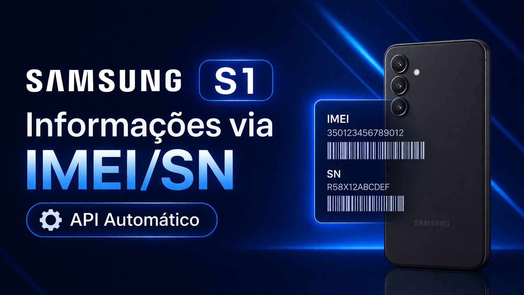 Samsung S1 Informações via IMEI/SN API Automático